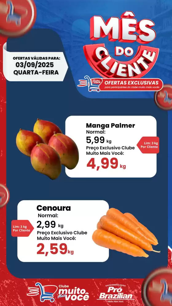 Catálogo Supermercados Pró Brazilian em Barueri | Mês Do Cliente  | 2025-09-03T00:00:00.000Z - 2025-09-03T00:00:00.000Z