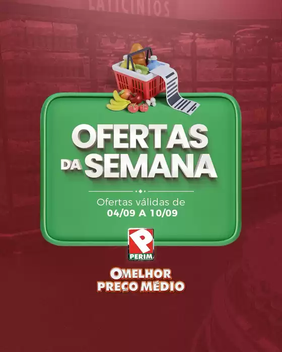 Catálogo Supermercado Perim em São Bernardo do Campo | Ofertas Da Semana  | 2025-09-08T00:00:00.000Z - 2025-09-10T00:00:00.000Z