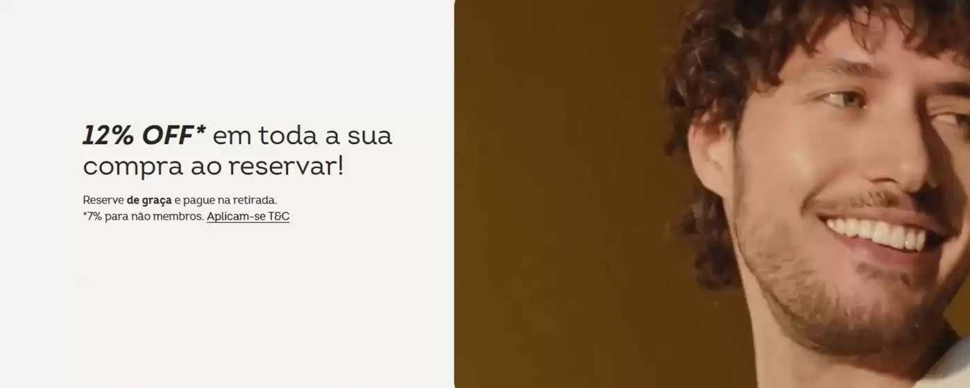 12% Off em toda a sua compra ao reservar!