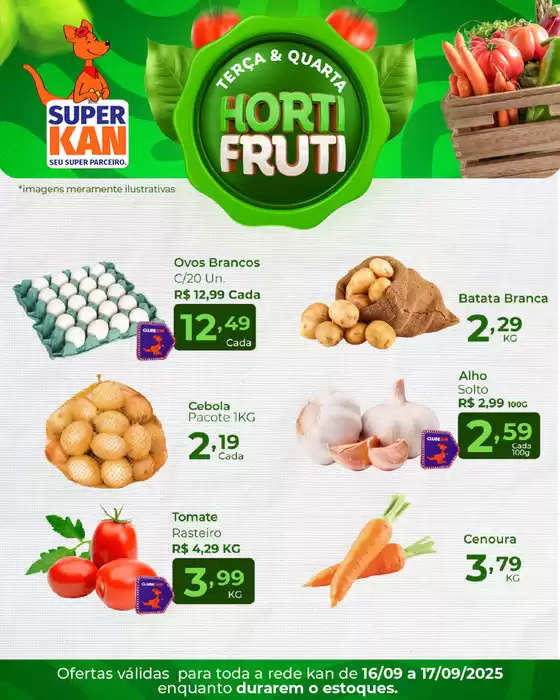 Catálogo Super Kan em São Leopoldo | Terça E Quarta HortiFruti | 2025-09-16T00:00:00.000Z - 2025-09-17T00:00:00.000Z