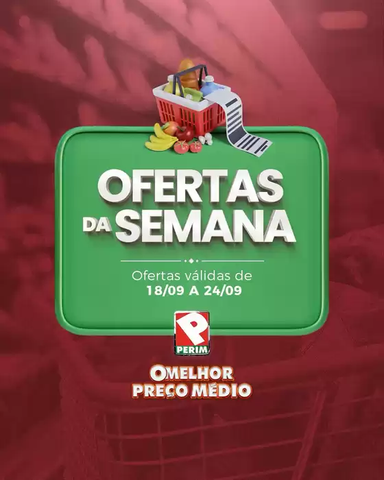 Catálogo Supermercado Perim em São José dos Campos | Ofertas Da Semana  | 2025-09-19T00:00:00.000Z - 2025-09-24T00:00:00.000Z