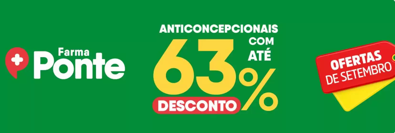 Catálogo Farma Ponte em Bom Sucesso | Farma Ponte anticoncepcionais com ate 63% dcto! | 2025-09-23T00:00:00.000Z - 2025-09-30T00:00:00.000Z