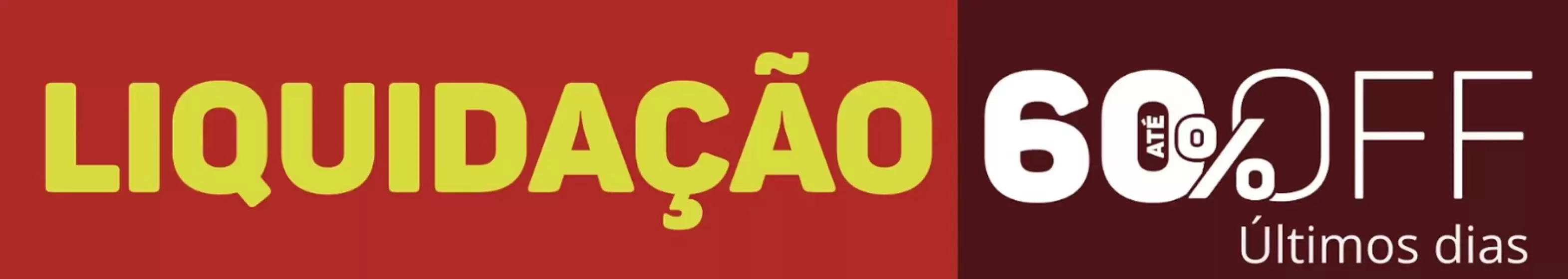 Liquidação Até 60% Off