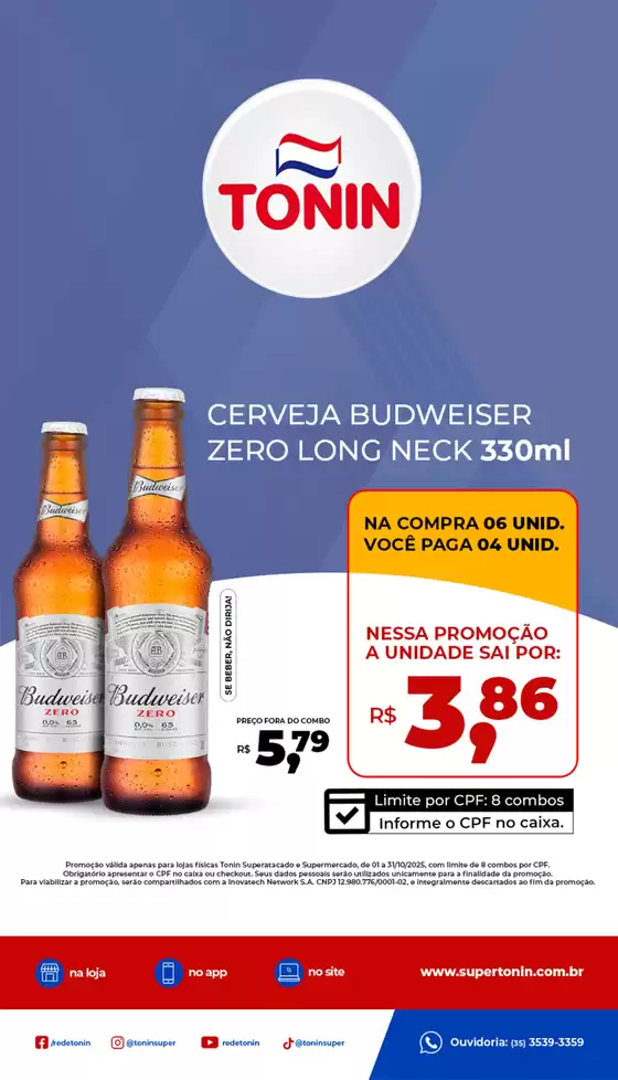 Catálogo Tonin Superatacado em Fortaleza | Budweiser | 2025-10-08T00:00:00.000Z - 2025-10-31T00:00:00.000Z