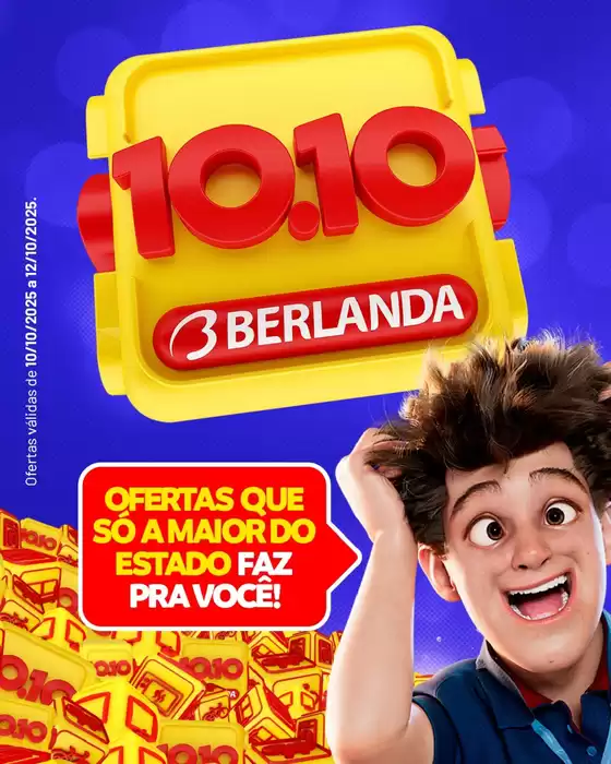 Catálogo Berlanda em Pereira Barreto | Nossas melhores ofertas para você | 2025-10-10T00:00:00.000Z - 2025-10-12T00:00:00.000Z