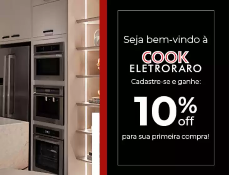 Catálogo Cook Eletroraro em Joinville | Cook Eletroraro 10% off! | 2025-10-14T00:00:00.000Z - 2025-11-30T00:00:00.000Z