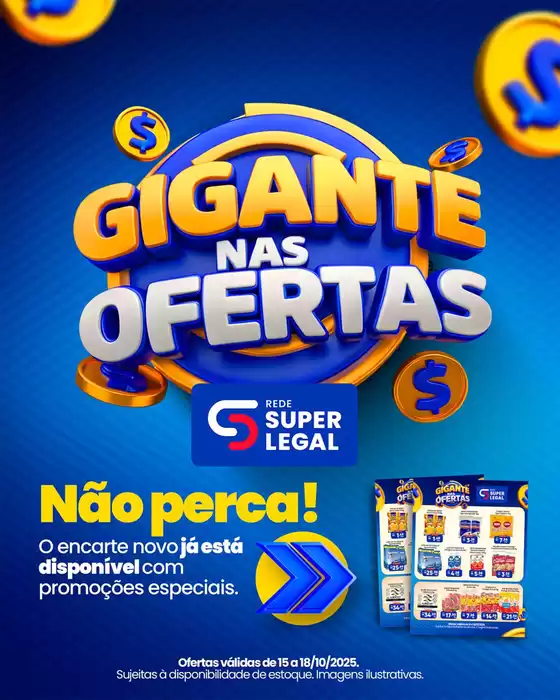Catálogo Rede Super Legal de Supermercados em Brasília | Gigante Nas Ofertas | 2025-10-15T00:00:00.000Z - 2025-10-18T00:00:00.000Z