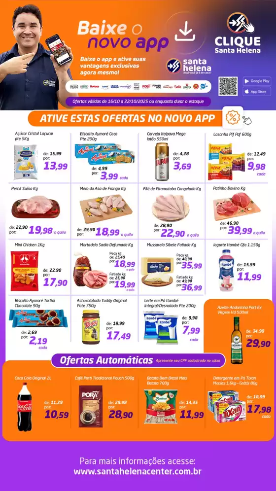 Catálogo Supermercados Santa Helena | Baixe O Novo App | 2025-10-16T00:00:00.000Z - 2025-10-22T00:00:00.000Z