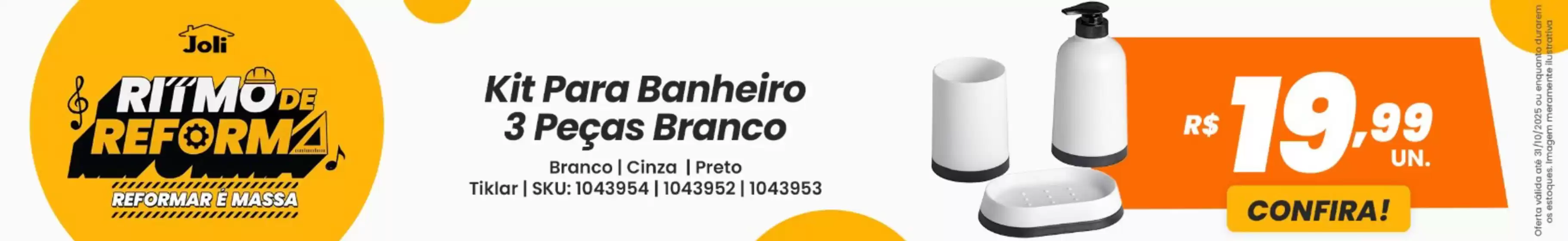 Catálogo Joli em São Leopoldo | Ofertas Joli | 2025-10-17T00:00:00.000Z - 2025-10-31T00:00:00.000Z