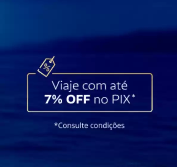 Catálogo Agaxtur Viagens | Viaje come ate 7% off no PIX | 2025-10-17T00:00:00.000Z - 2025-10-29T00:00:00.000Z