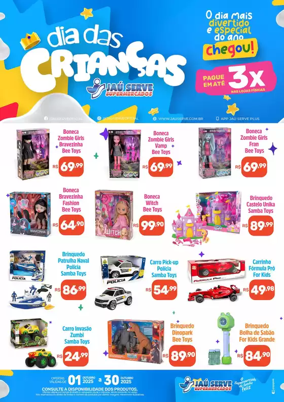 Catálogo Supermercados Jaù Serve em Praia Grande | Dia Das Crianças | 2025-10-20T00:00:00.000Z - 2025-10-30T00:00:00.000Z
