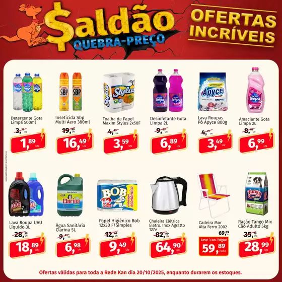 Catálogo Super Kan em Timbó | Saldão Quebra Preço | 2025-10-20T00:00:00.000Z - 2025-10-20T00:00:00.000Z