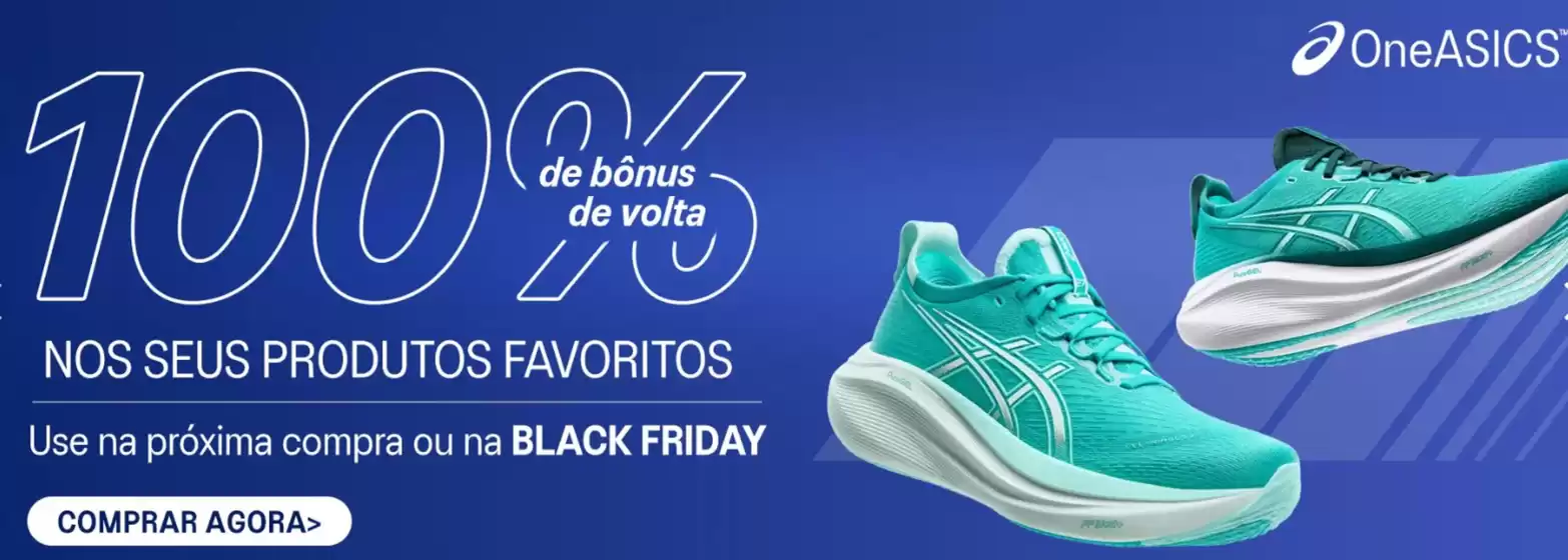Catálogo Asics em Belo Horizonte | 100% de bonus de volta  | 2025-10-22T00:00:00.000Z - 2025-10-31T00:00:00.000Z