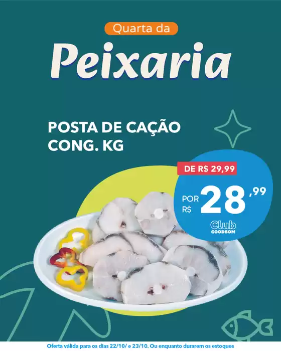 Catálogo GoodBom em São Leopoldo | QUARTA DA PEIXARIA | 2025-10-22T00:00:00.000Z - 2025-10-23T00:00:00.000Z