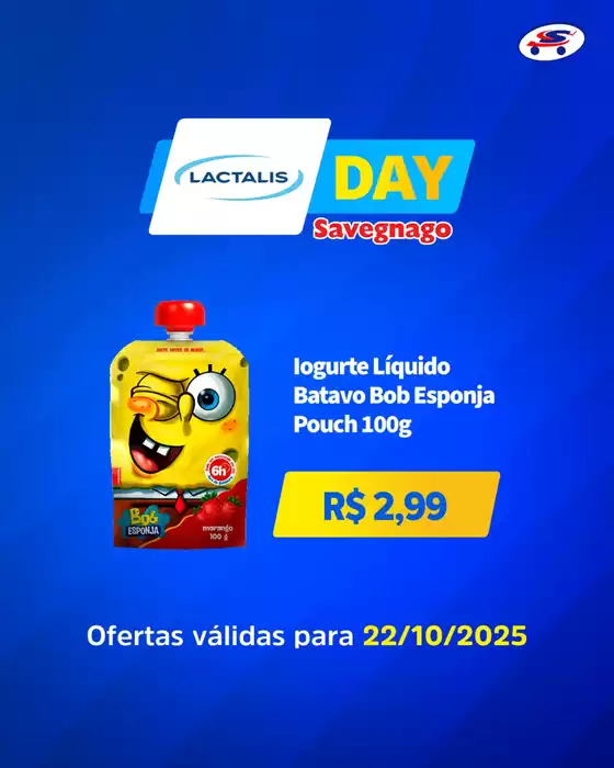 Catálogo Supermercado Savegnago em São Leopoldo | Lactalis day  | 2025-10-22T00:00:00.000Z - 2025-10-22T00:00:00.000Z