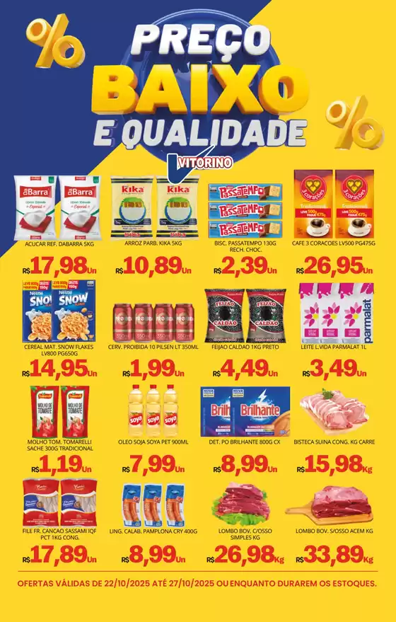 Catálogo Supermercado Vitorino em Schroeder | Encarte Supermercado Vitorino | 2025-10-22T00:00:00.000Z - 2025-10-27T00:00:00.000Z