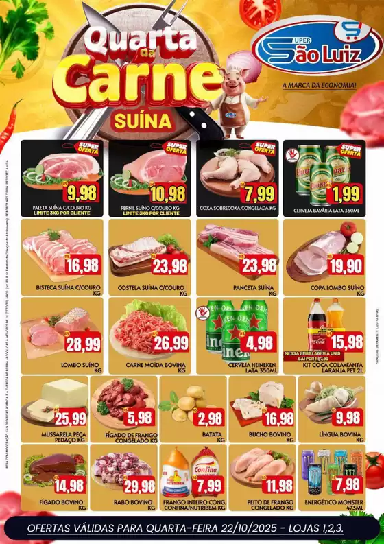 Catálogo Super São Luiz em Schroeder | Encarte Super São Luiz | 2025-10-22T00:00:00.000Z - 2025-10-22T00:00:00.000Z