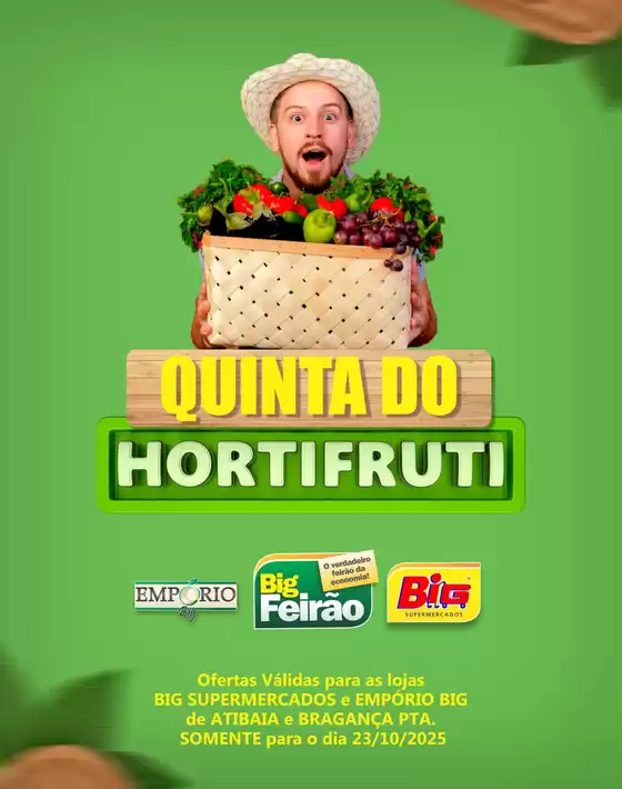 Catálogo Big Supermercados | Quinta Do HortiFruti | 2025-10-23T00:00:00.000Z - 2025-10-23T00:00:00.000Z