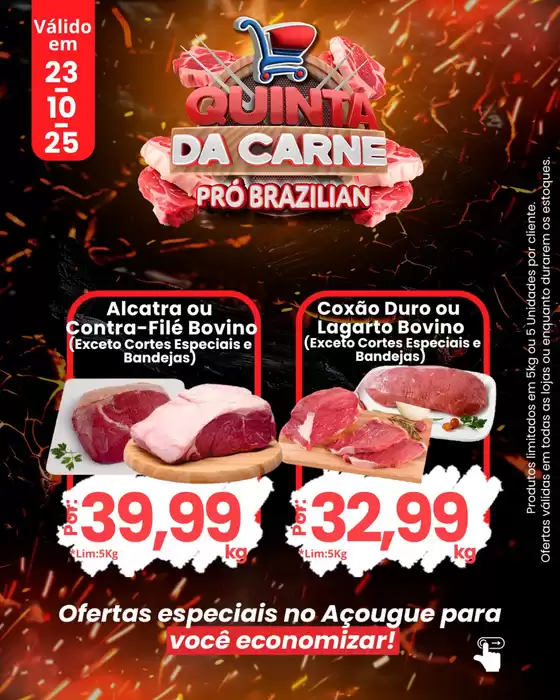 Catálogo Supermercados Pró Brazilian em São Borja | Quinta Da Carne | 2025-10-23T00:00:00.000Z - 2025-10-25T00:00:00.000Z