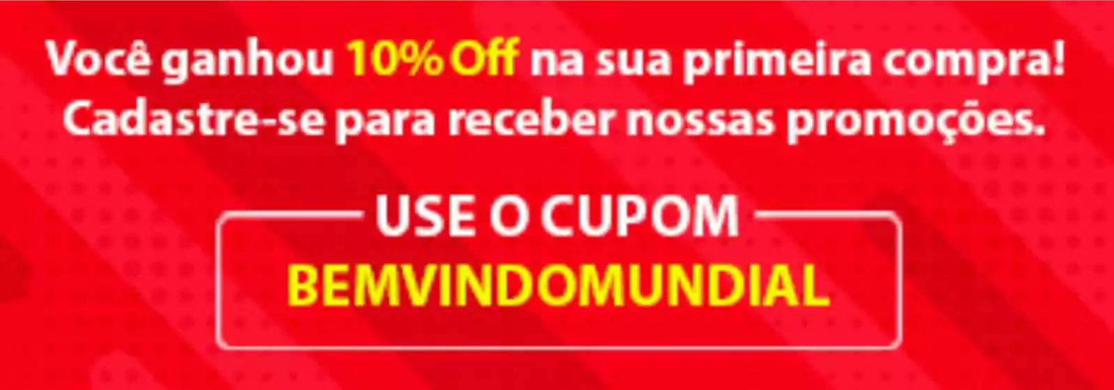 Catálogo Mundial em Guarulhos | 10% de desconto  | 2025-10-24T00:00:00.000Z - 2025-12-24T00:00:00.000Z