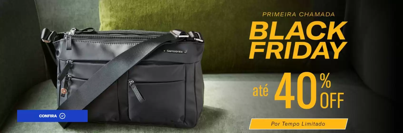 Catálogo Samsonite em Florianópolis | Até 40% Off | 2025-10-28T00:00:00.000Z - 2025-11-28T00:00:00.000Z