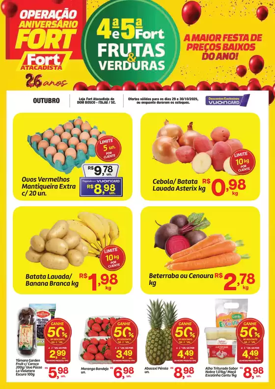 Catálogo Fort Atacadista em Itapecuru Mirim | SC Fort Inauguracao Dom Bosco FLV 4 e 5 29 e 30 OUT 25 | 2025-10-29T00:00:00.000Z - 2025-10-30T00:00:00.000Z