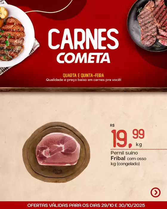 Catálogo Cometa Supermercados em Recife | Carnes Cometa | 2025-10-29T00:00:00.000Z - 2025-10-30T00:00:00.000Z