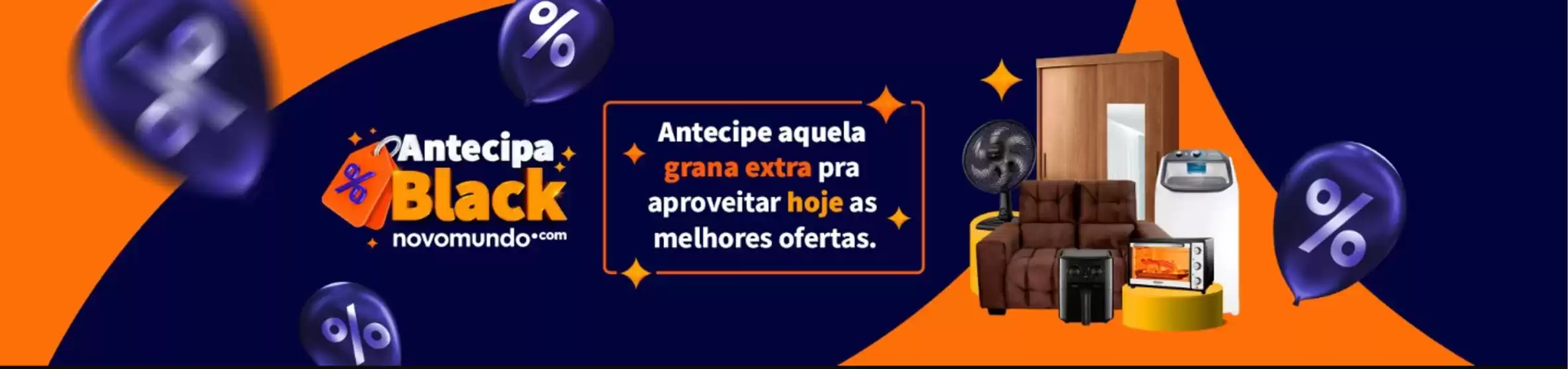 Antecipa Black Novomundo !