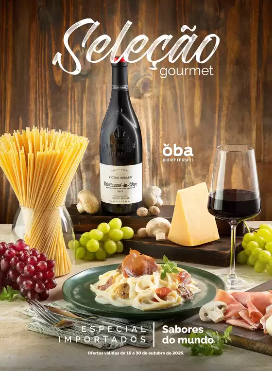 Catálogo Oba Hortifruti em São Paulo | Seleção Gurmet | 2025-10-30T00:00:00.000Z - 2025-10-30T00:00:00.000Z