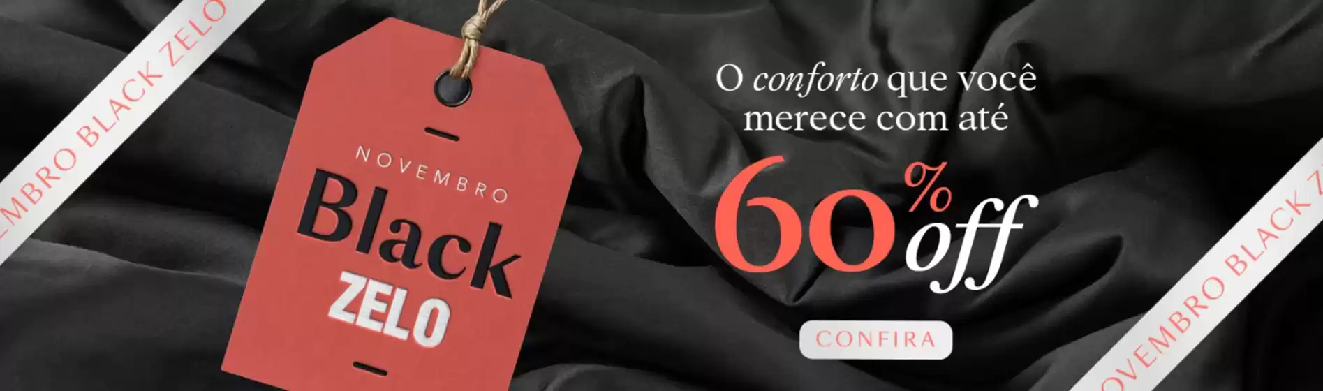 Novembro Black Zelo