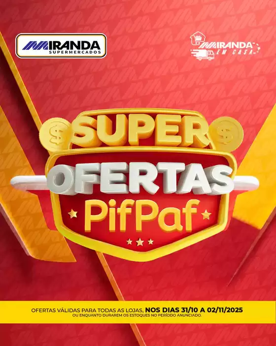 Catálogo Miranda Supermercados em Santo André | Super Ofertas PifPaf | 2025-10-31T00:00:00.000Z - 2025-11-02T00:00:00.000Z