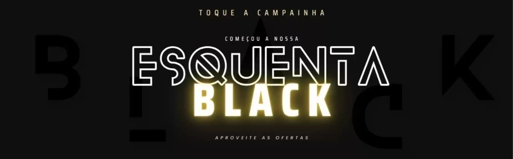 Catálogo Toque a Campainha em Santo André | Esquenta Black  | 2025-11-03T00:00:00.000Z - 2025-12-01T00:00:00.000Z