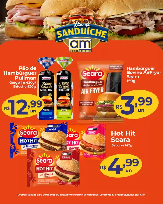 Catálogo Almeida Mercados em Fazenda Rio Grande | Dia do sanduiche | 2025-11-03T00:00:00.000Z - 2025-11-03T00:00:00.000Z