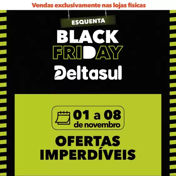 Catálogo Deltasul em Taquara | Melhores ofertas para compradores econômicos | 2025-11-01T00:00:00.000Z - 2025-11-08T00:00:00.000Z