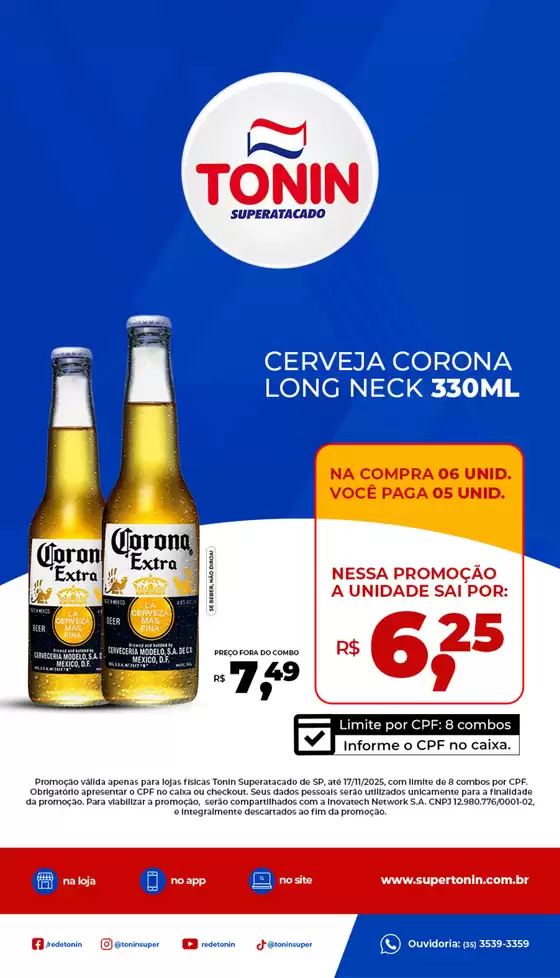 Catálogo Tonin Superatacado | Oferta Corona Long Neck | 2025-11-03T00:00:00.000Z - 2025-11-17T00:00:00.000Z