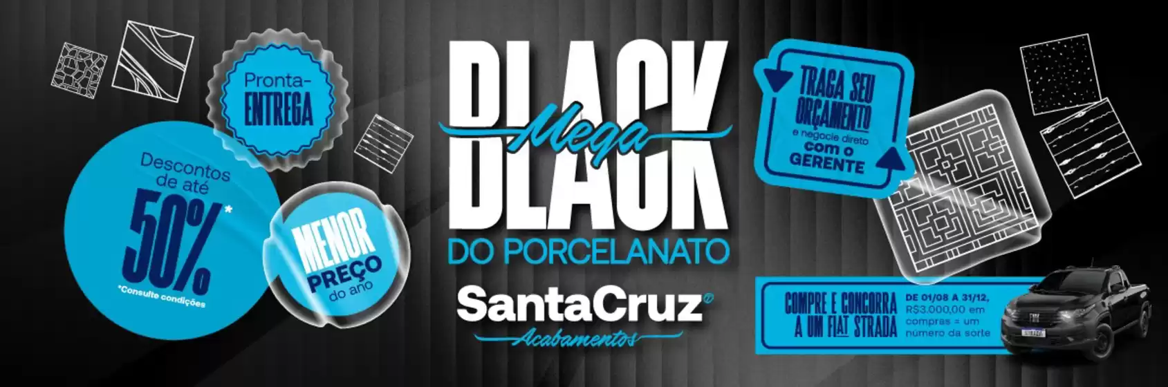 Catálogo Santa Cruz Acabamentos em Recife | Black Mega De Porcelanato  | 2025-11-04T00:00:00.000Z - 2025-12-01T00:00:00.000Z