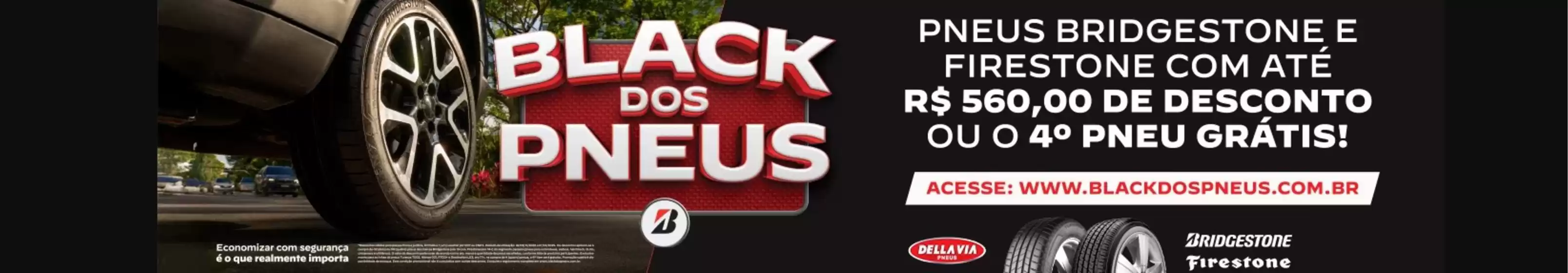 Catálogo Della Via Pneus em Uruaçu | Black Dos Pneus  | 2025-11-04T00:00:00.000Z - 2025-12-01T00:00:00.000Z