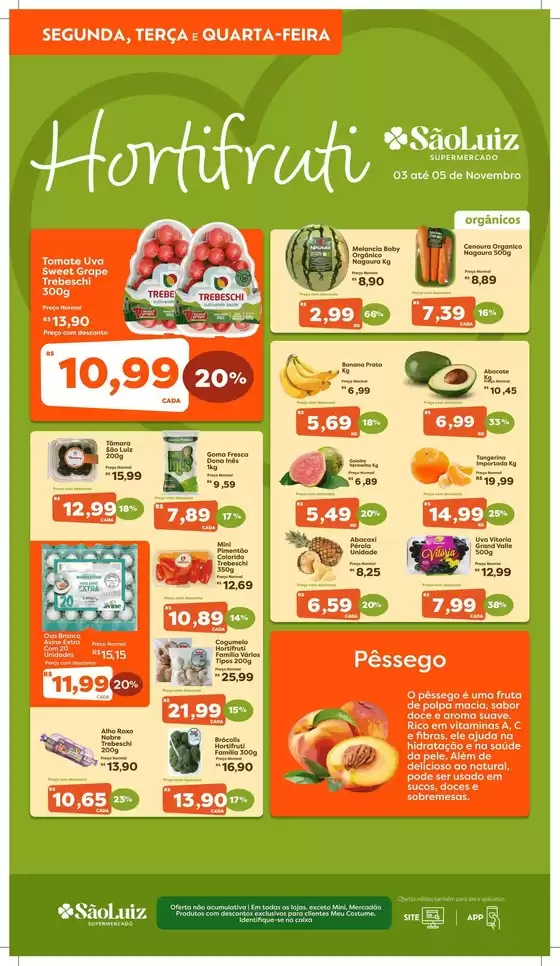 Catálogo Mercadinhos São Luiz em Camboriú | Hortifrúti | 2025-11-03T00:00:00.000Z - 2025-11-05T00:00:00.000Z