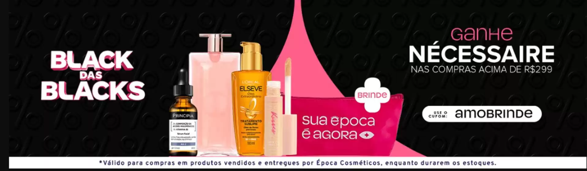 Catálogo Época Cosméticos em Teutônia | Black das blacks! | 2025-11-04T00:00:00.000Z - 2025-11-22T00:00:00.000Z