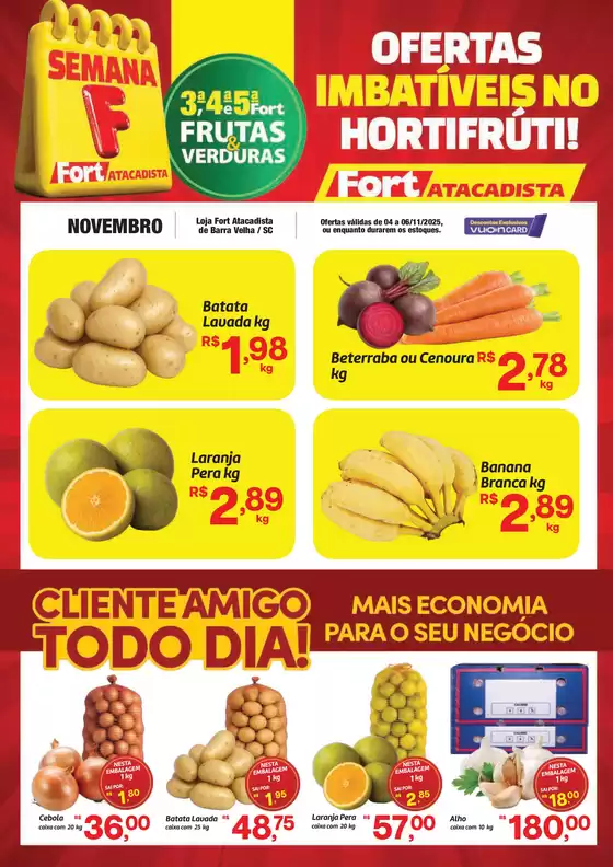 Catálogo Fort Atacadista em Lontras | SC Fort FLV 3 a 5 04 a 06 NOV 25 Barra Velha | 2025-11-04T00:00:00.000Z - 2025-11-06T00:00:00.000Z