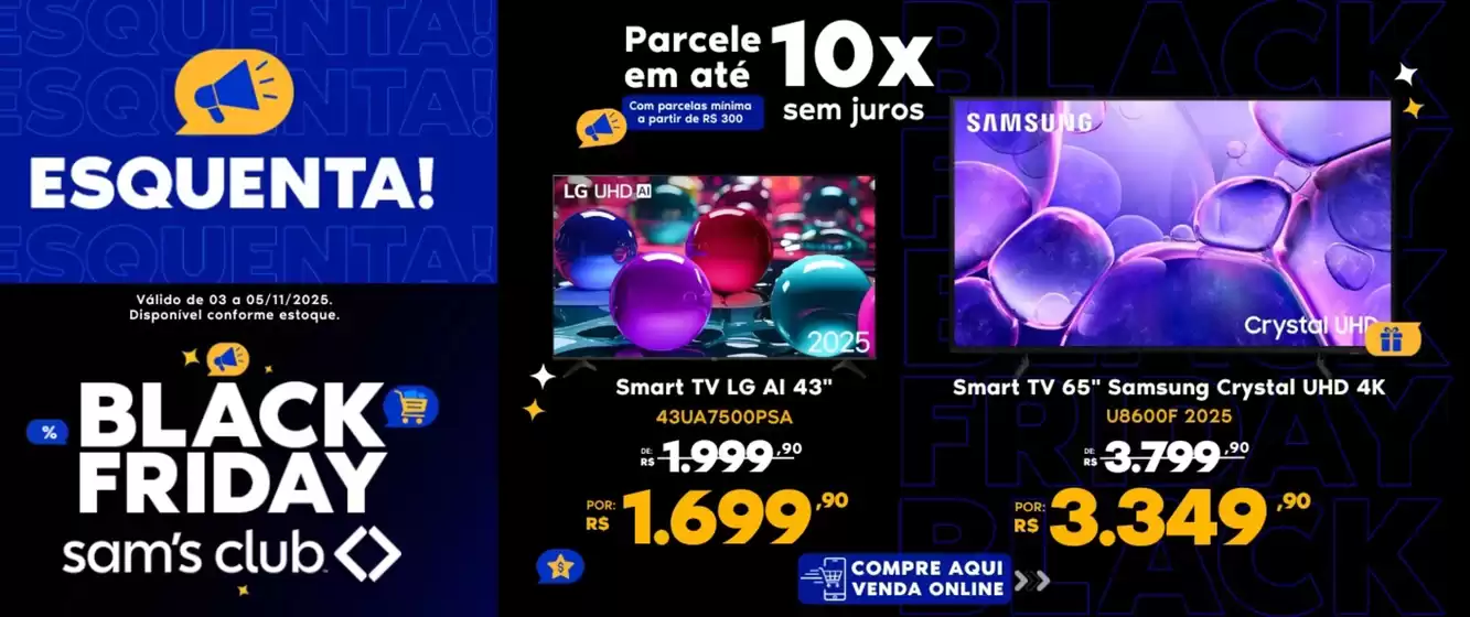 Catálogo Sam's Club em Raposos | Esquenta Black Friday | 2025-11-04T00:00:00.000Z - 2025-11-05T00:00:00.000Z