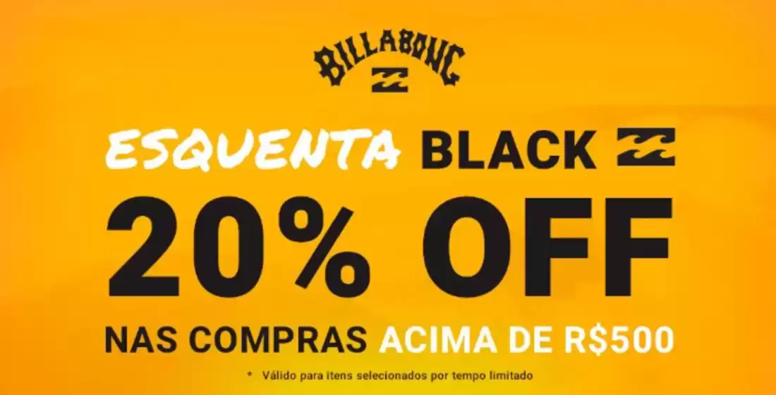 Catálogo Billabong em Santo André | Esquenta Black | 2025-11-05T00:00:00.000Z - 2025-11-06T00:00:00.000Z