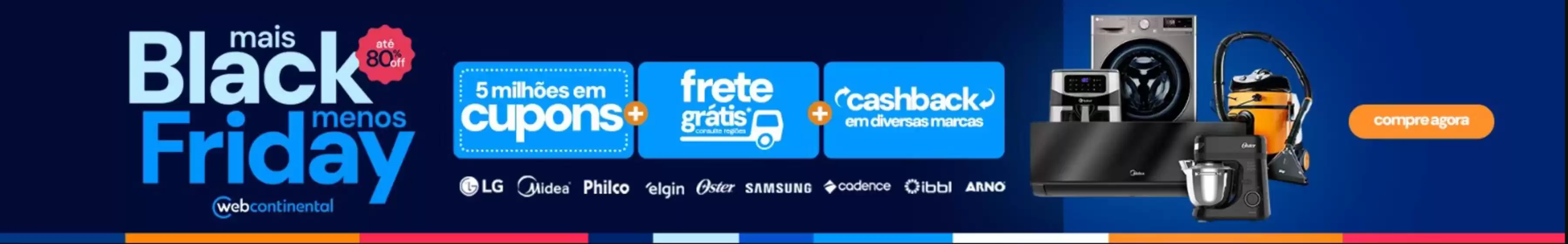 Catálogo WebContinental em Conceição do Jacuípe | Black Friday ! | 2025-11-05T00:00:00.000Z - 2025-11-30T00:00:00.000Z