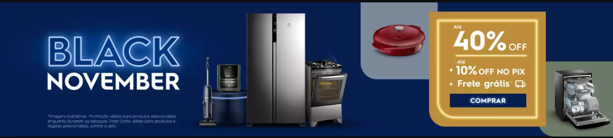 Catálogo Electrolux em Xanxerê | Black november ! | 2025-11-05T00:00:00.000Z - 2025-11-23T00:00:00.000Z