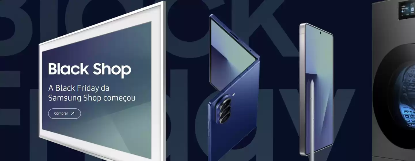 Catálogo Samsung em Xanxerê | Black shop | 2025-11-05T00:00:00.000Z - 2025-11-28T00:00:00.000Z