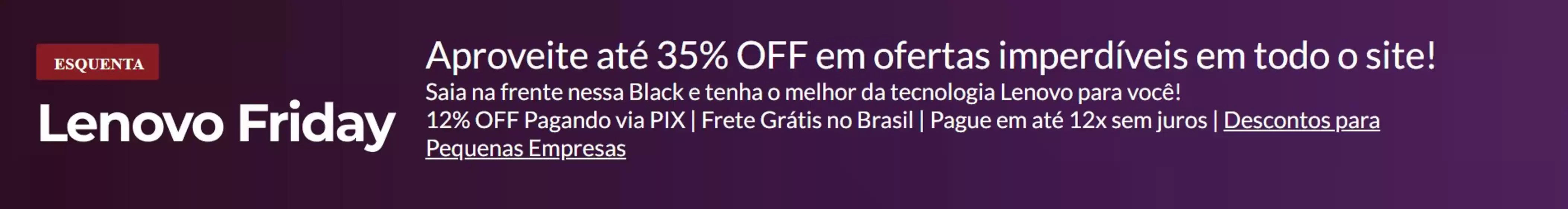 Catálogo Lenovo em Xanxerê | Lenovo Friday! | 2025-11-05T00:00:00.000Z - 2025-11-24T00:00:00.000Z