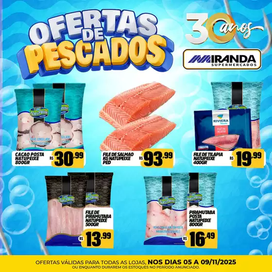 Catálogo Miranda Supermercados em Carmópolis | Ofertas de pescados | 2025-11-06T00:00:00.000Z - 2025-11-09T00:00:00.000Z