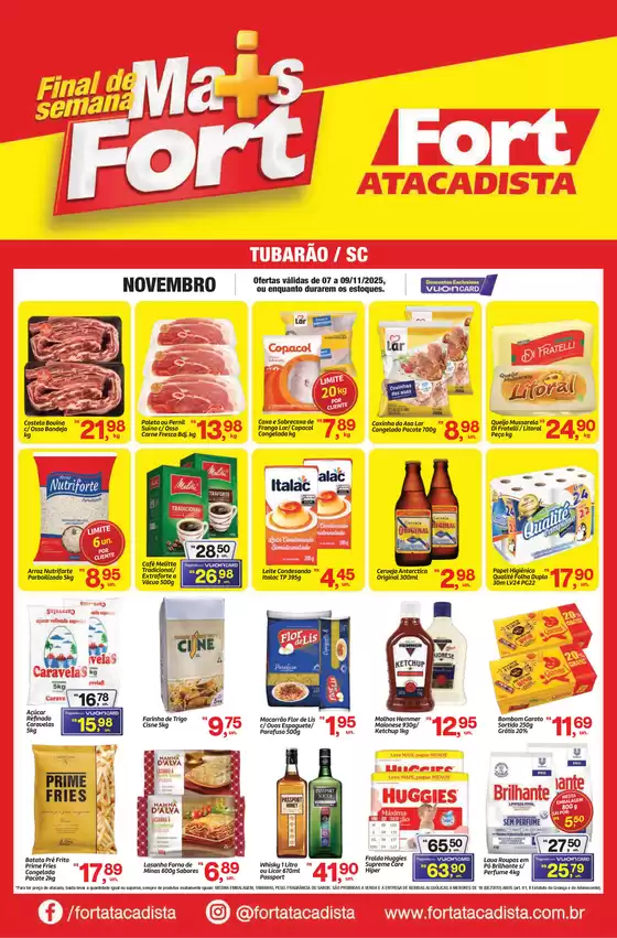 Catálogo Fort Atacadista em Rifaina | SC Fort Fim de Semana 07 a 09 NOV 25 Tubarao | 2025-11-07T00:00:00.000Z - 2025-11-09T00:00:00.000Z