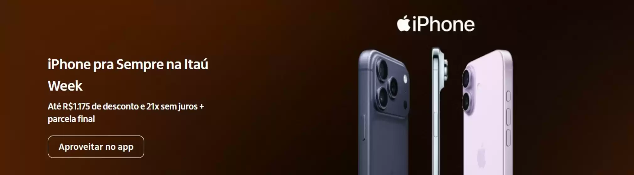 iPhone pra Sempre na Itaú Week