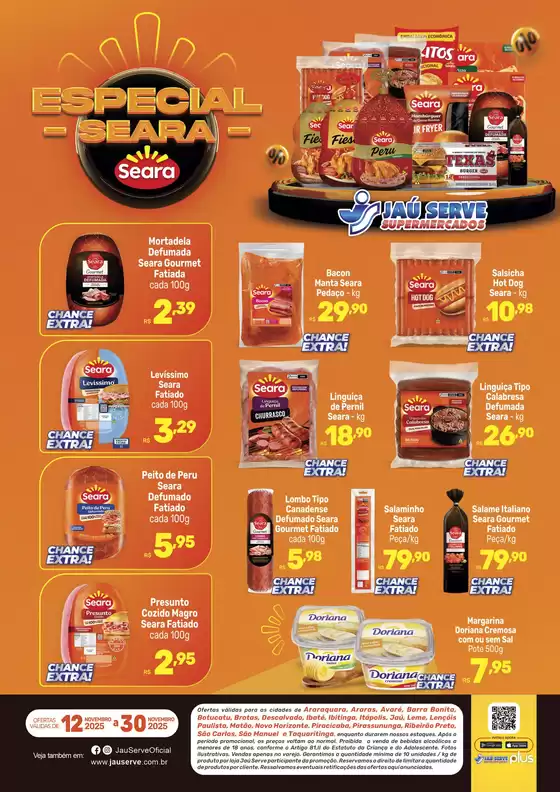 Catálogo Supermercados Jaù Serve em Rio Claro | Especial Seara | 2025-11-12T00:00:00.000Z - 2025-11-30T00:00:00.000Z
